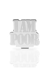 I Am Poor - Money Clip I Am Poor - Money Clip