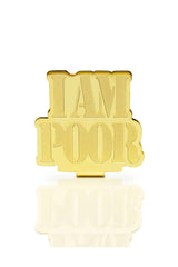 I Am Poor - Money Clip I Am Poor - Money Clip