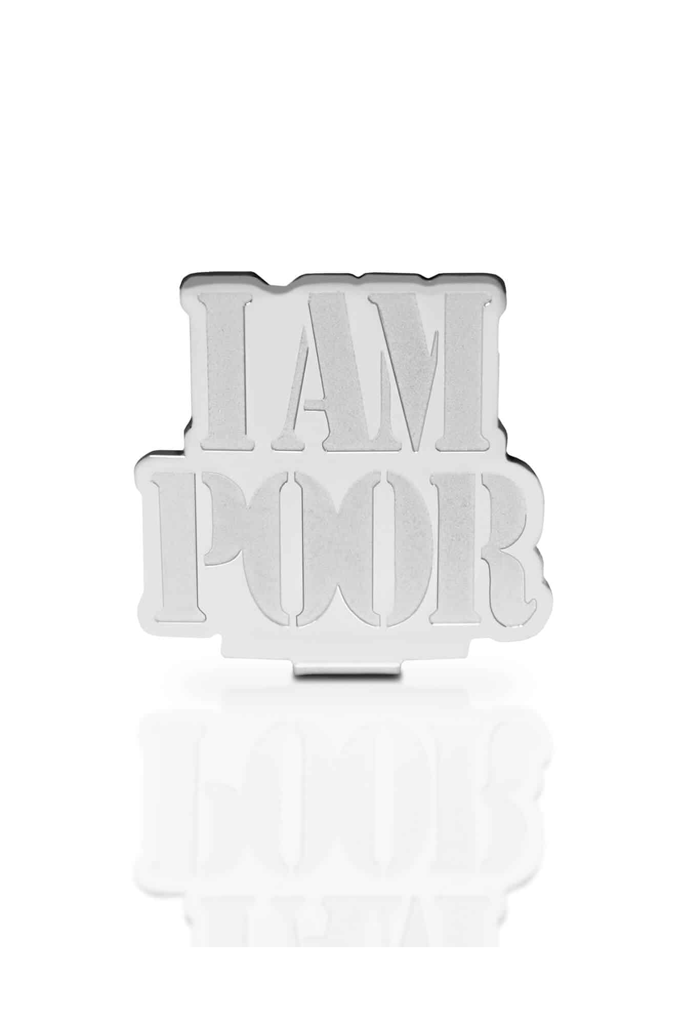 I Am Poor - Money Clip